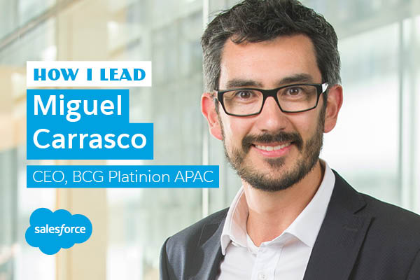 How I Lead: Miguel Carrasco, CEO, BCG Platinion APAC