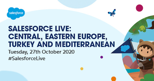 A Handy Guide to Salesforce Live: Central, Eastern Europe, Turkey and Mediterranean