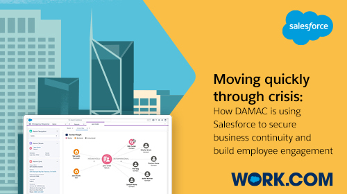 Damac Uses Salesforce to Secure Business Continuity and Build Employee Engagement