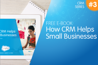 FREE E-BOOK: 3 Ways Small Businesses Can Benefit from CRM