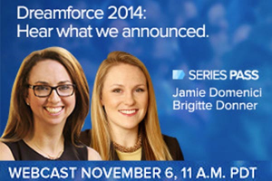 Couldn't Make it to Dreamforce? Relive the Top Highlights [WEBINAR]