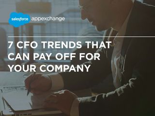 7 CFO Trends that Can Pay Off for Your Company