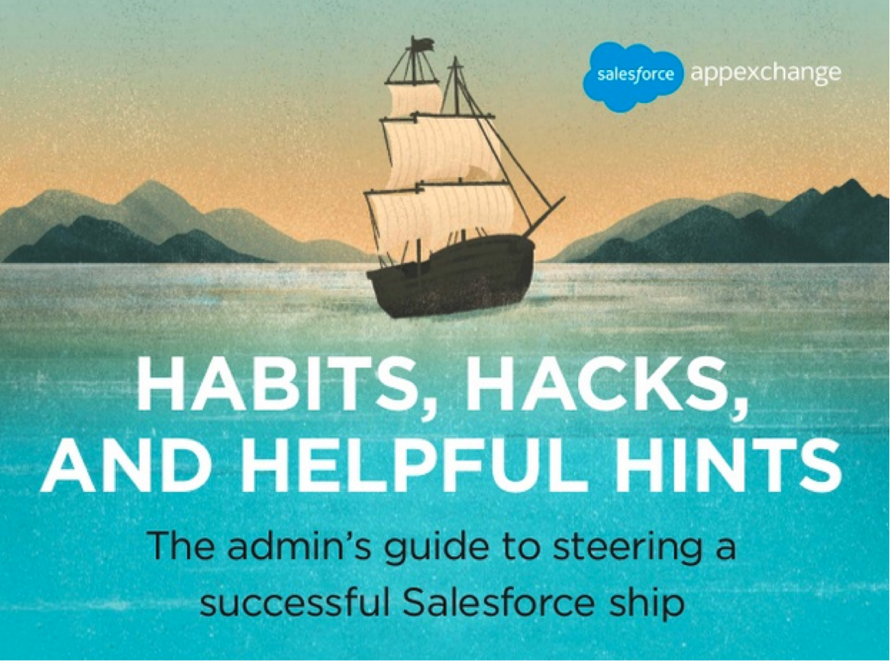 The Salesforce Admin’s Guide to Steering a Successful Salesforce Ship