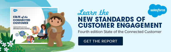 Download the State of the Connected Customer Report.