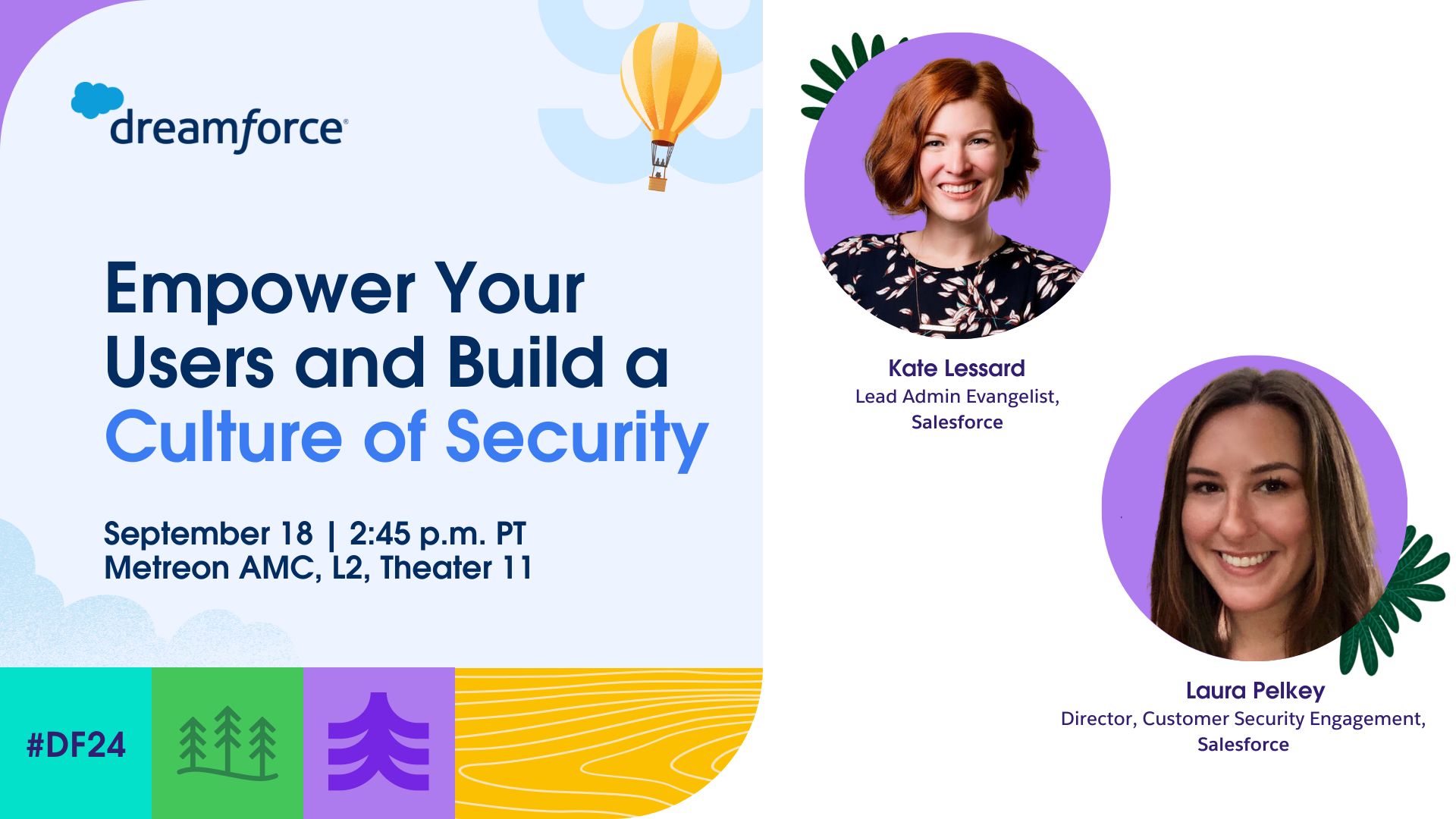 Security session at Dreamforce: Empower Your Users and Build a Culture of Security, September 18