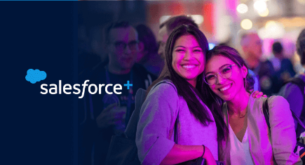 Two smiling women in the Salesforce+ title slide