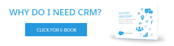 Why do I need CRM? Click for ebook.