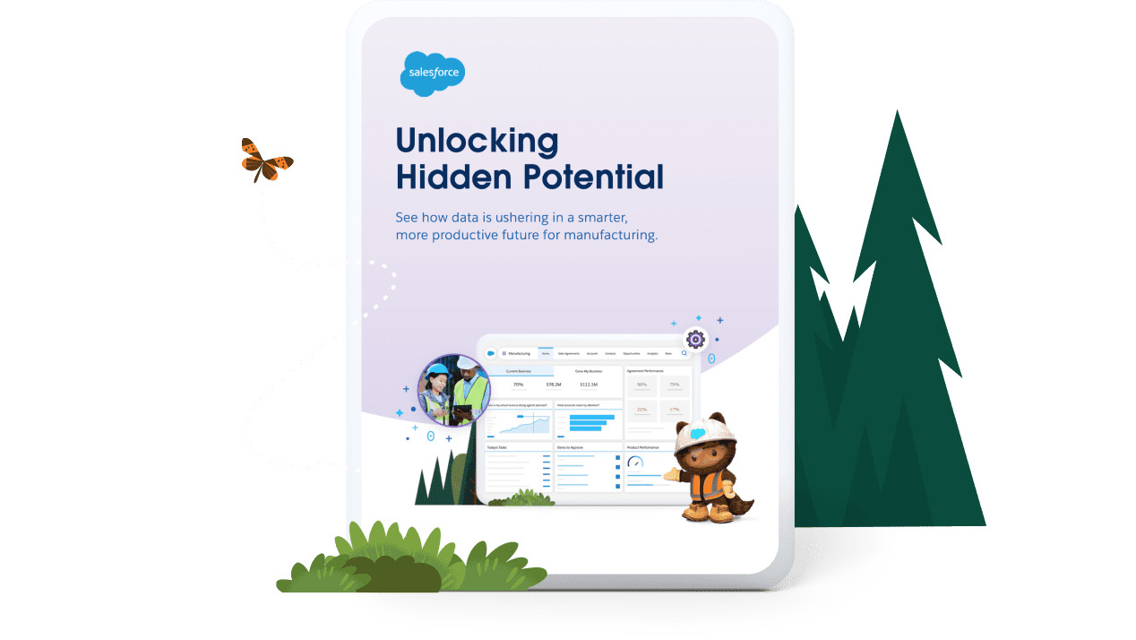 The Future of Manufacturing - Unlocking Hidden Potential - Salesforce.com