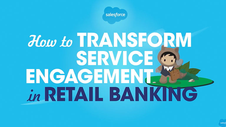 transform service engagement for retail banking - salesforce.com