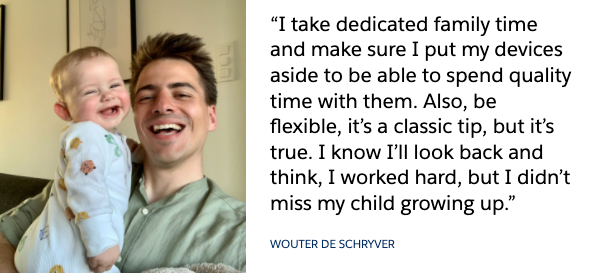 Image of Wouter De Schryver is a working dad at Salesforce. He is an Account Executive, whose first child was born eight months ago.