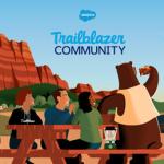 The Trailblazer Community: Supporting Users, Sharing Ideas, and Making Friends