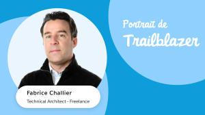 Portrait de Fabrice Challier, trailblazer Salesforce